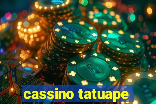 cassino tatuape